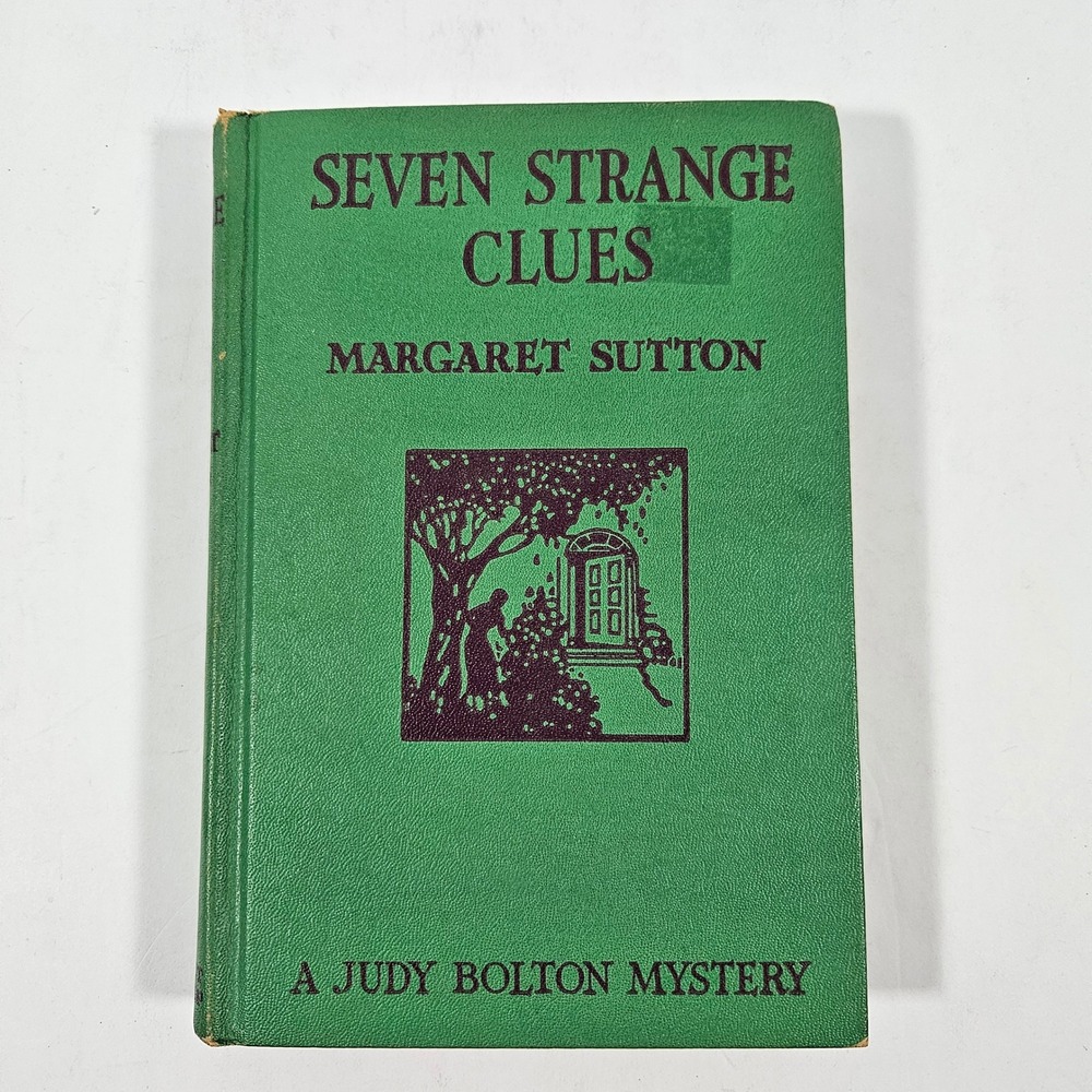 Seven Strange Clues Judy Bolton Mystery Margaret Sutton 1932 Grosset & Dunlap